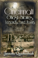 Cincinnati Ghosts/Haunted Cincinnati, Ohio