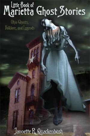 Little Book of Marietta Ghosts by Jannette Quackenbush